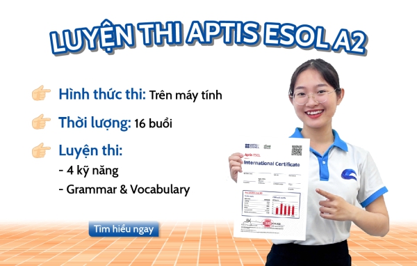 CHỨNG CHỈ APTIS ESOL A2