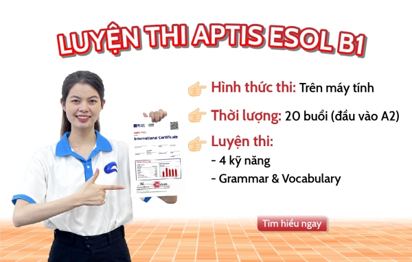  CHỨNG CHỈ APTIS ESOL B1