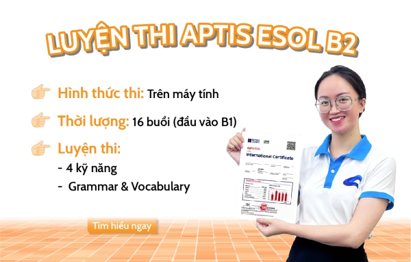 CHỨNG CHỈ APTIS ESOL B2